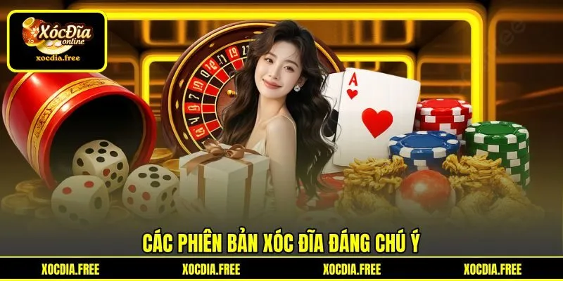 Các phiên bản xóc đĩa đáng chú ý