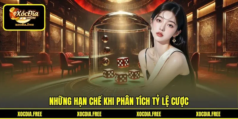 Những hạn chế khi phân tích tỷ lệ cược